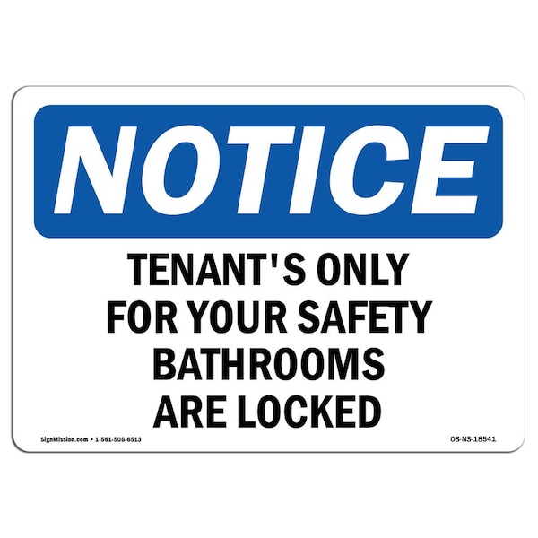 Signmission OSHA , 3.5" Height, Tenants Only For Your Safety Bathrooms Are Locked Sign, 5" X 3.5", Landscape OS-NS-D-35-L-18541 - main